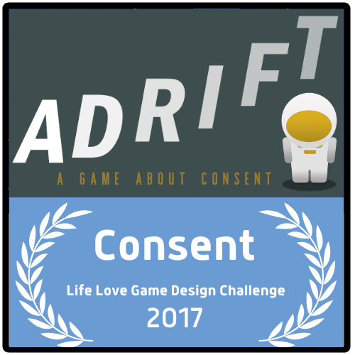 ADRIFT is an award winning consent game